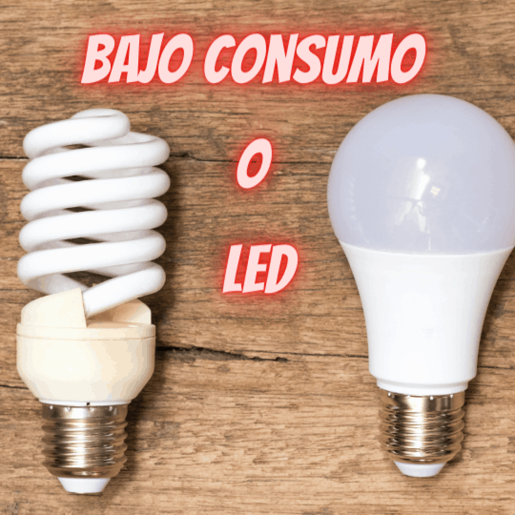 entre bombillas LED y de bajo consumo – Ginsatel Instalaciones Eléctricas